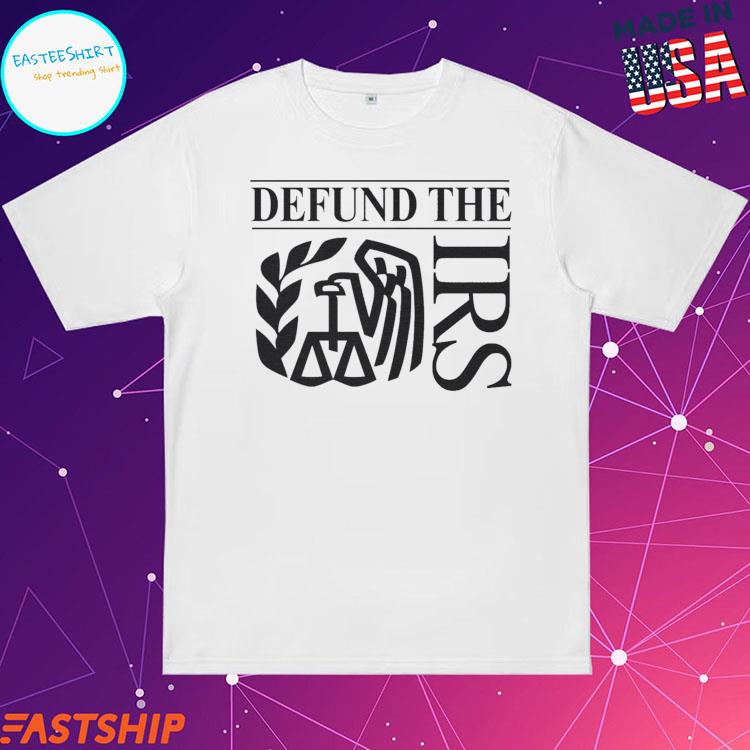 Official defund The IRS Logo T-Shirts