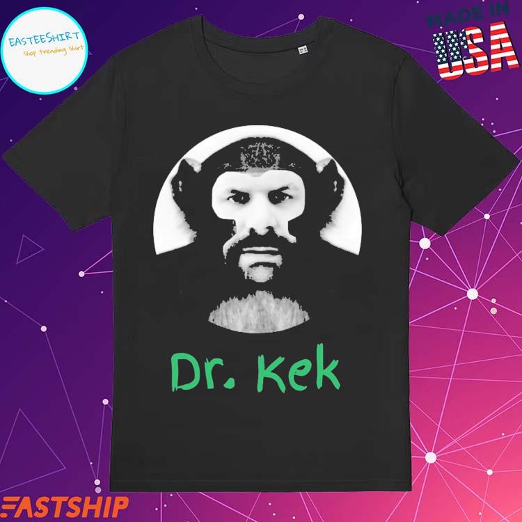 Official dr. Kek Expose Evil T-Shirts