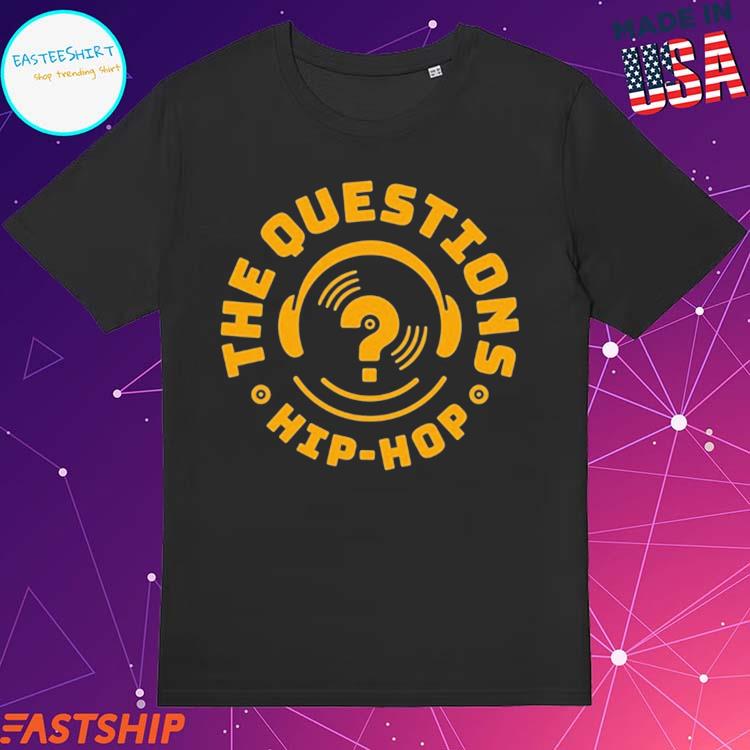 Official engine The Questions Hip-Hop T-Shirts