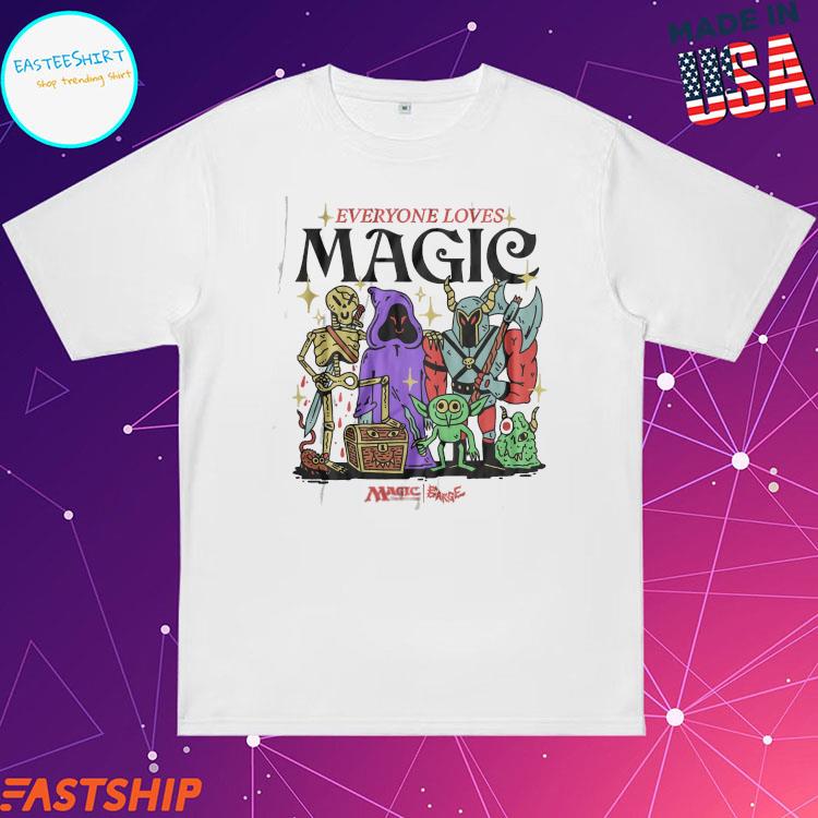 Official everyone Loves Magic Shirt