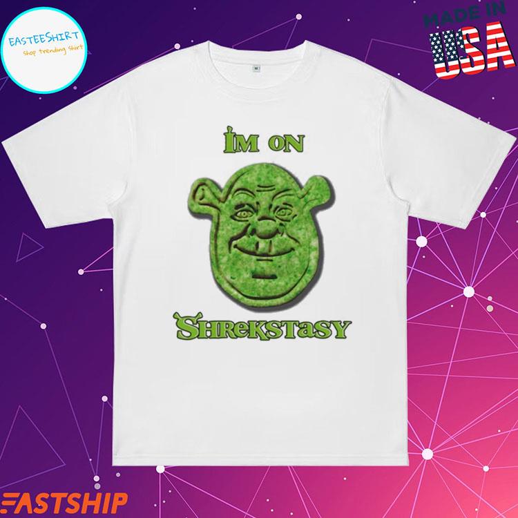 Official i’m On Shrekstasy T-Shirts