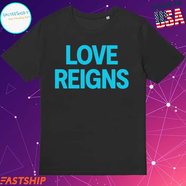 Official love Reigns Mall Grab T-shirts