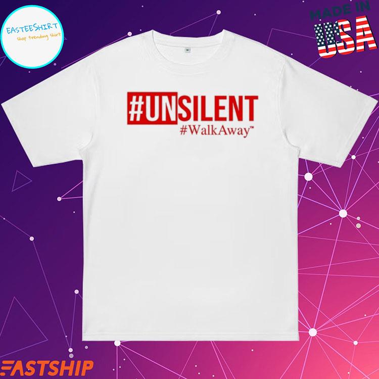 Official on Straka #walkaway Unsilent Walk Away T-shirts