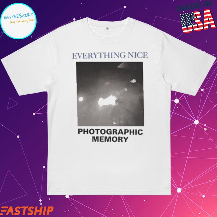 Official photographic Memory Everything Nice T-Shirts