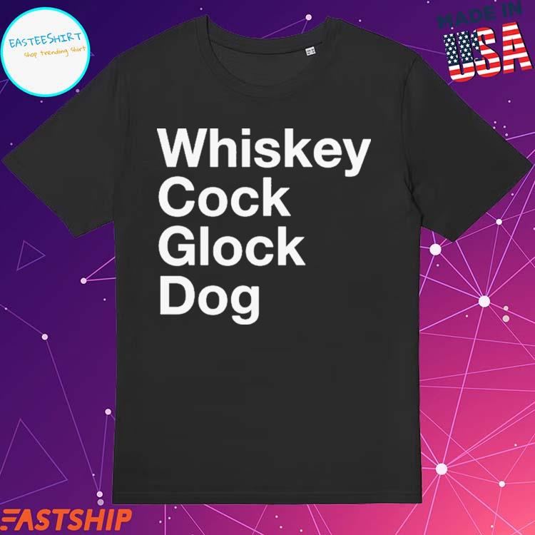 Official whiskey Cock Glock Dog Bert Kreischer T-shirts
