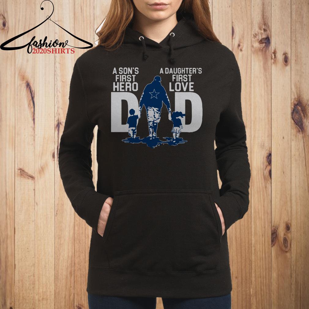 Logo Dallas Cowboys A Son's First Hero A Daughter's First Love Dad shirt,  hoodie, sweater, longsleeve t-shirt