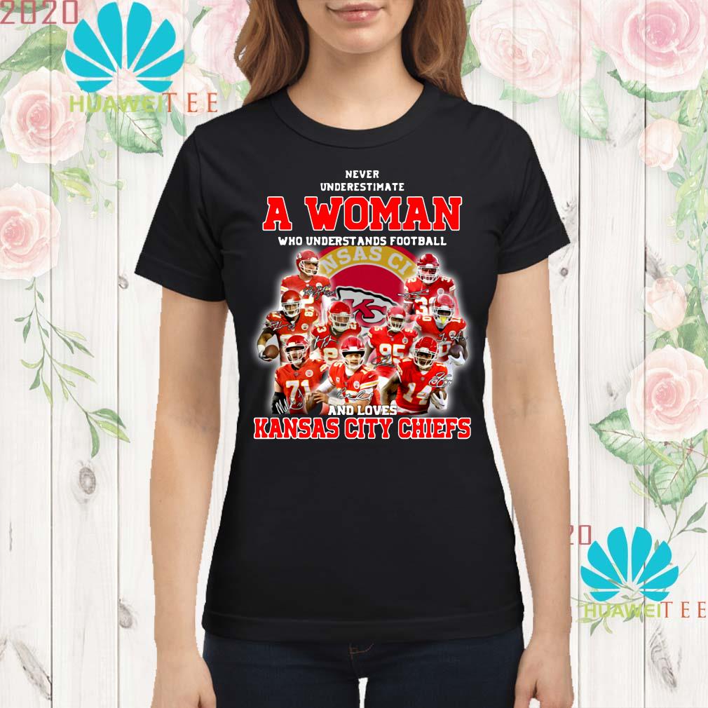 Never underestimate a woman who understands football and loves Kansas City  Chiefs shirt, sweater, hoodie and ladies shirt