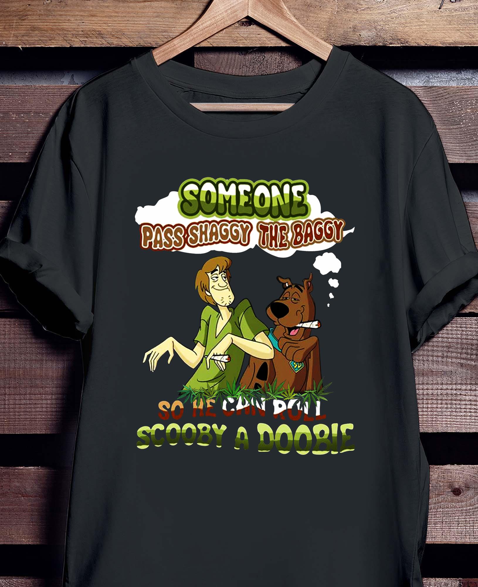 someone pass shaggy the baggy