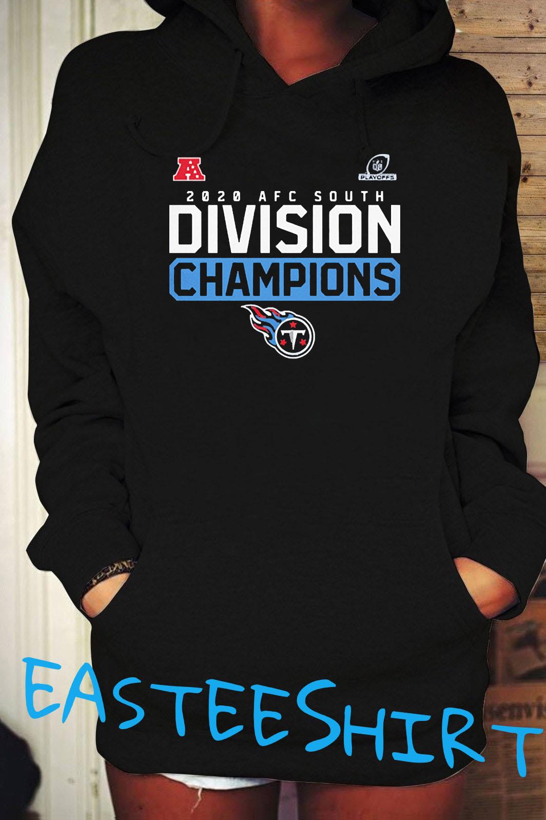 Tennessee Titans AFC South Division Champions shirt, hoodie, sweater, long  sleeve and tank top